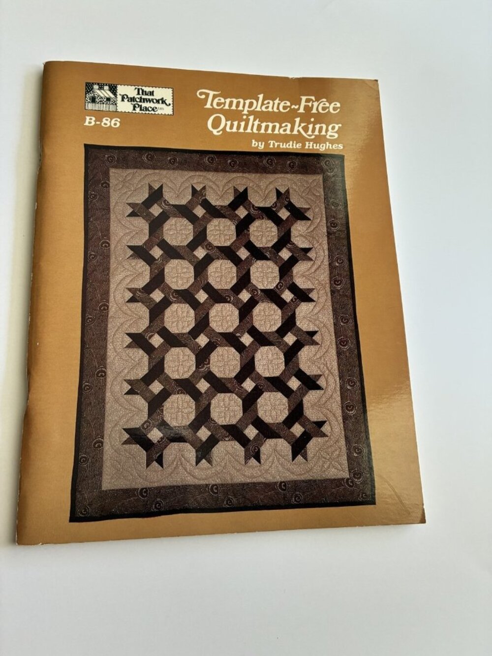 Template Free Quiltmaking by Trudie Hughes That Patchwork Place B-86 Quilt